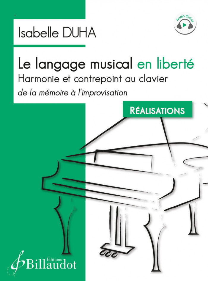 Le langage musical en liberté - Réalisations d'Isabelle DUHA